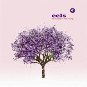 eels-tomorrow-morning