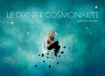 Couverture_Le Dernier Cosmonaute Couverture_Le Dernier Cosmonaute