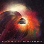 65 DAYS OF STATIC - Silent Running