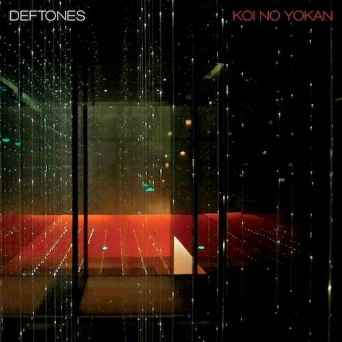 L UNLEASHED - Page 28 Deftones-Koi-No-Yokan