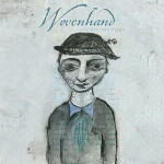 wovenhand-consider-the-birds1