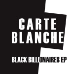 Carte blanche Billionaires EP