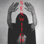 Sexwitch-album-cover-560x560