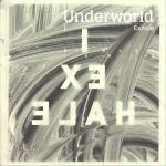 Underworld_I_Exhale_DJKoze_rmx
